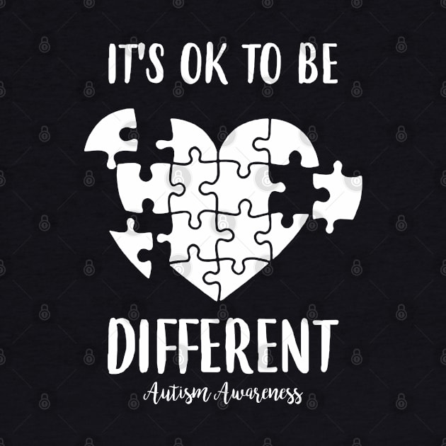 It_s Ok To Be Different Autism Awareness Heart Puzzle Piece by HomerNewbergereq
